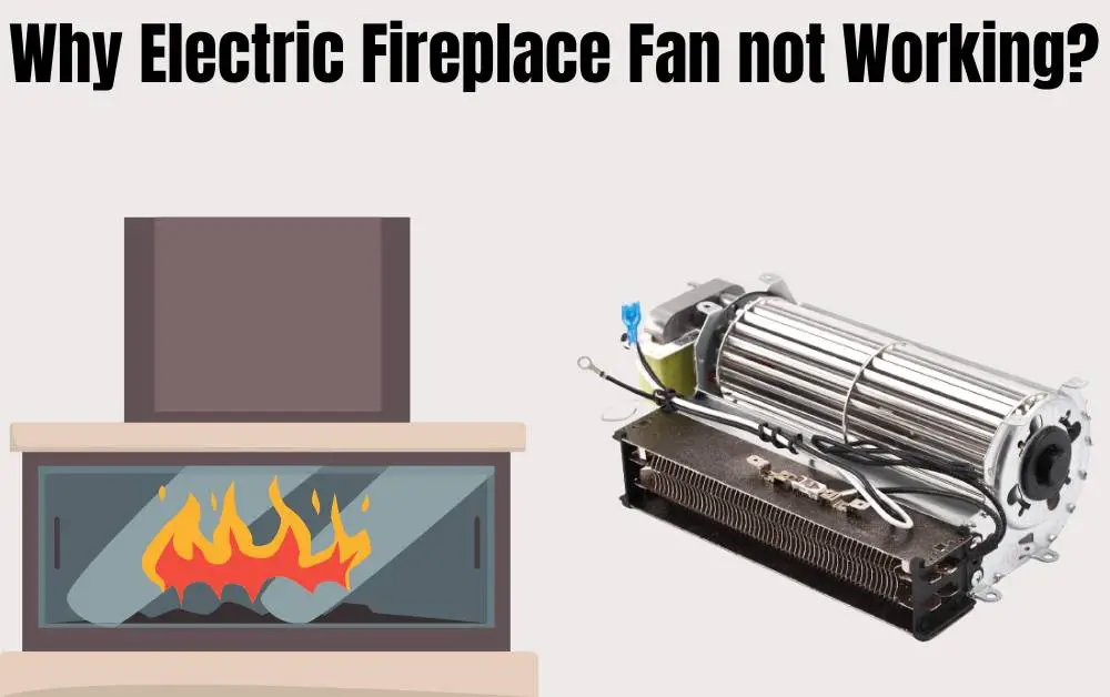 Electric Fireplace Fan not Working