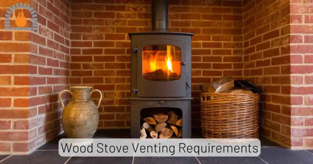Wood Stove Venting Requirements