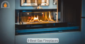 Best Gas Fireplace