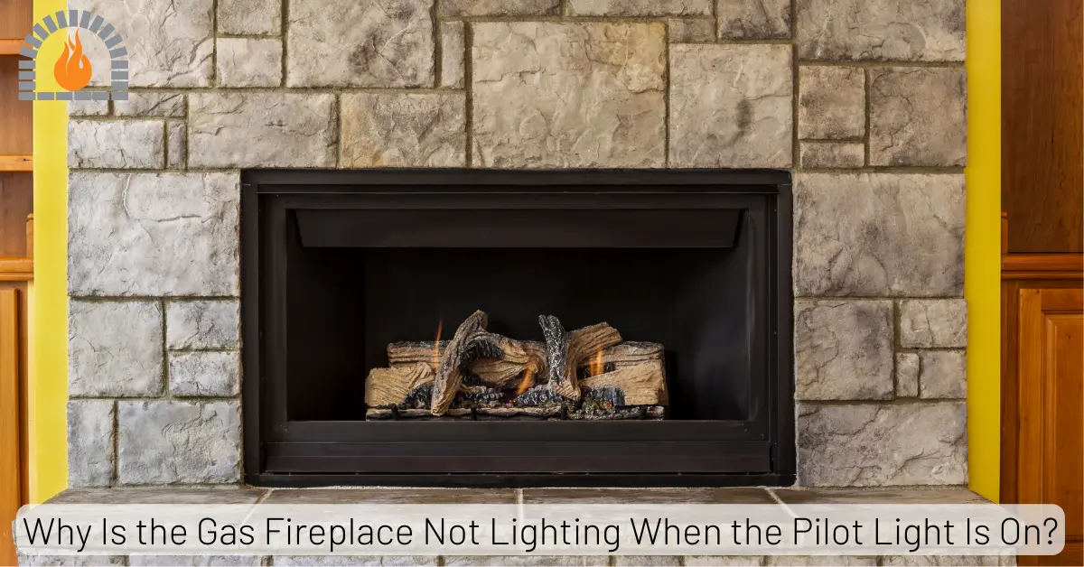 Issue Solved: Gas Fireplace Not Lighting But Pilot Is On