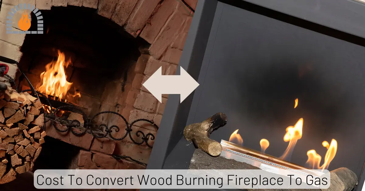 Cost To Convert Wood Burning Fireplace To Gas [Cost Chart]