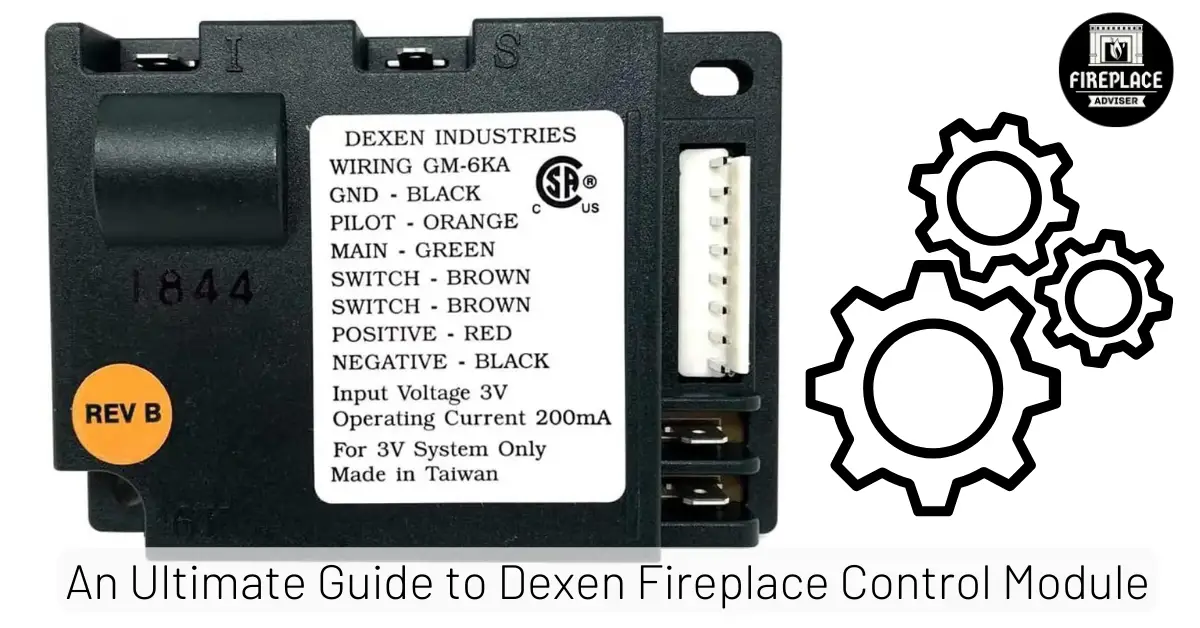 An Ultimate Guide to Dexen Fireplace Control Module 2024
